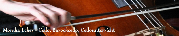 Monika Ecker - Cello, Barockcello, Cellounterricht